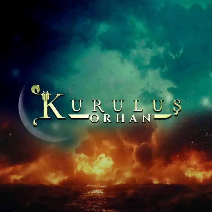 مسلسل المؤسس أورهان (Kuruluş Orhan)